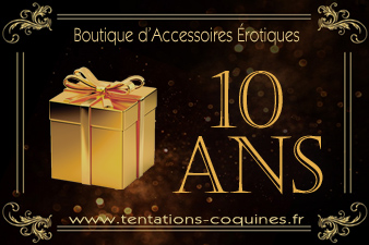 Votre Sex & Love Shop 77 Anniversaire 10 Ans de Tentations Coquines Promo 2=3 du 11 au 15 Juin 2019.