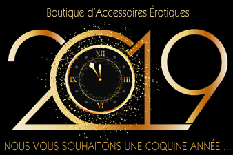 Très Bonne Année 2019 avec votre Love et Sex Shop 77 Tentations Coquines